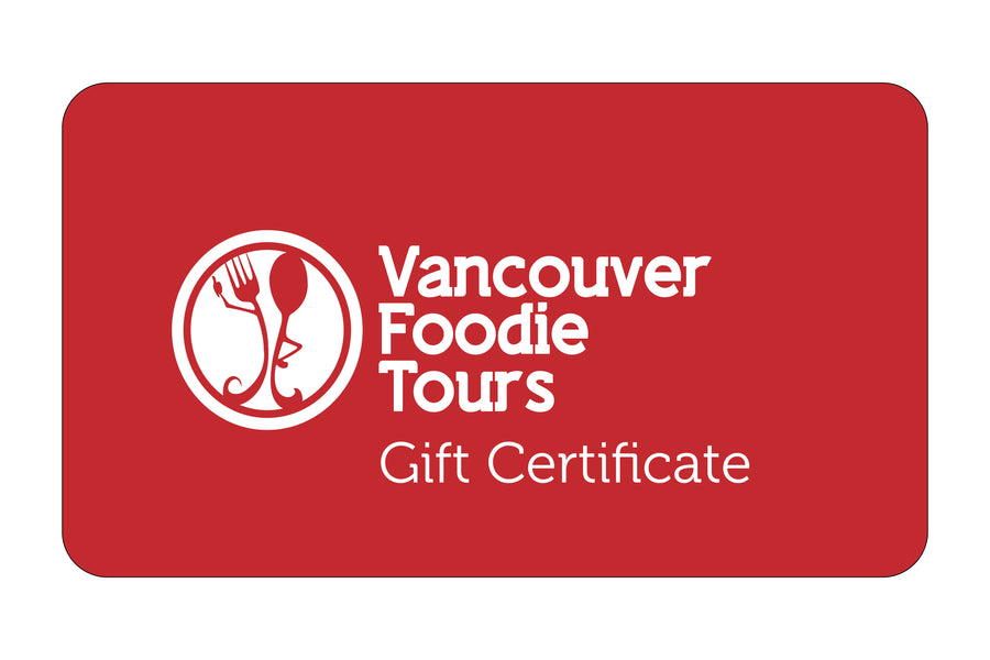 Vancouver Foodie Tours Gift Certificate